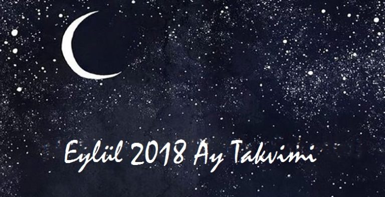 Eylül 2018 Ay Takvimi | Sağlık, Güzellik, Bakım ve Beslenme